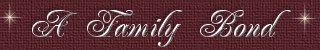A Family Bond - Pamela Lawson